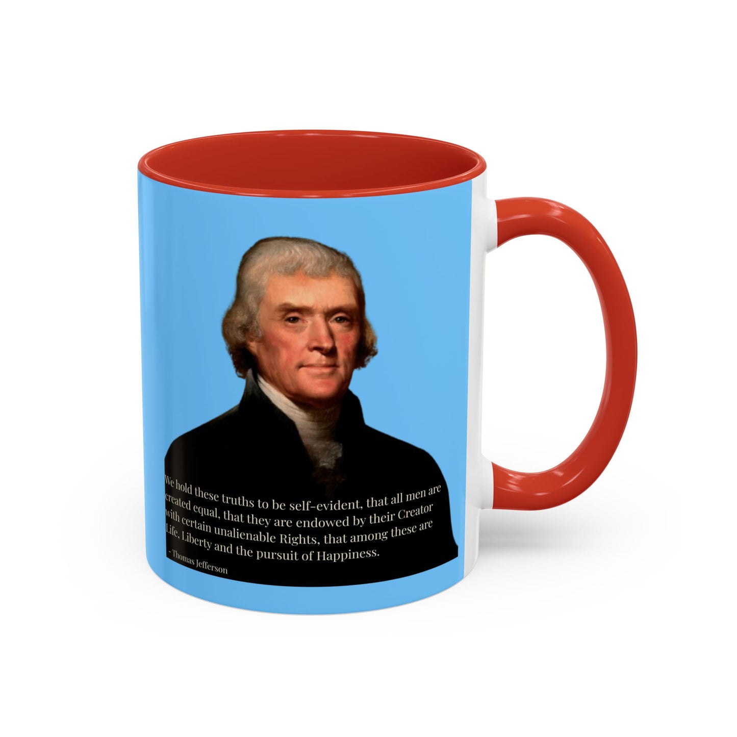We hold these truths to be self-evident Light Blue Accent Mug by theGreenDragonTavern.shop