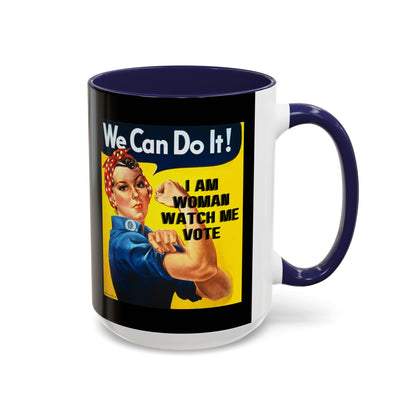 I Am Woman Watch Me Vote Rosie Black Accent Mug by theGreenDragonTavern.shop