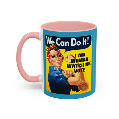 I Am Woman Watch Me Vote Rosie Turquoise Accent Mug by theGreenDragonTavern.shop