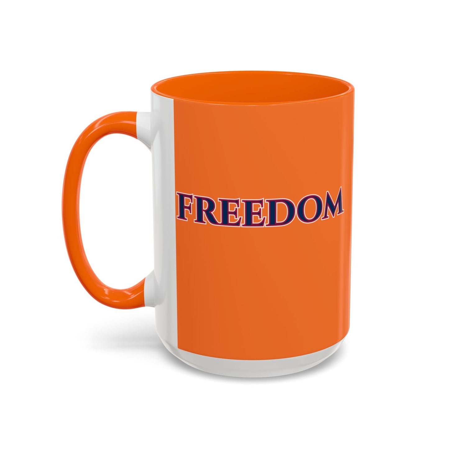 Freedom, Orange Accent Mug by theGreenDragonTavern.shop