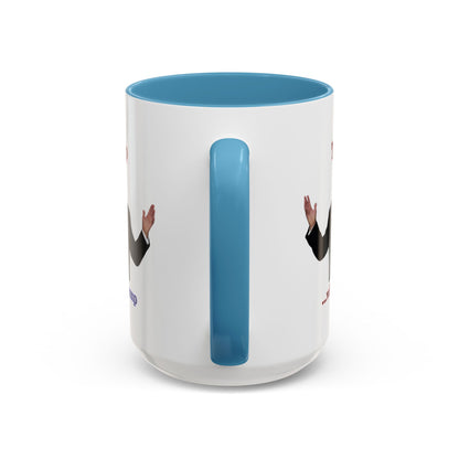 Trump...will be Trump White Accent Mug by theGreenDragonTavern.shop