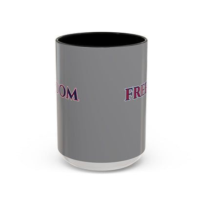 Freedom, Grey Accent Mug by theGreenDragonTavern.shop